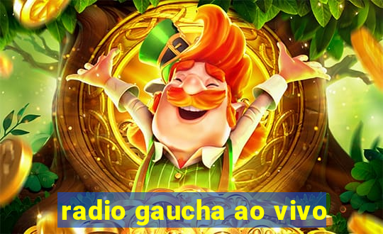 radio gaucha ao vivo